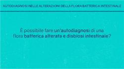 Autodiagnosi nelle alterazioni della flora batterica intestinale